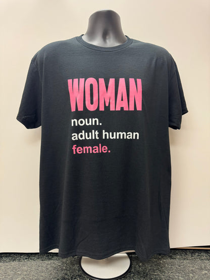 WOMAN: Adult Human Female Statement T-Shirt